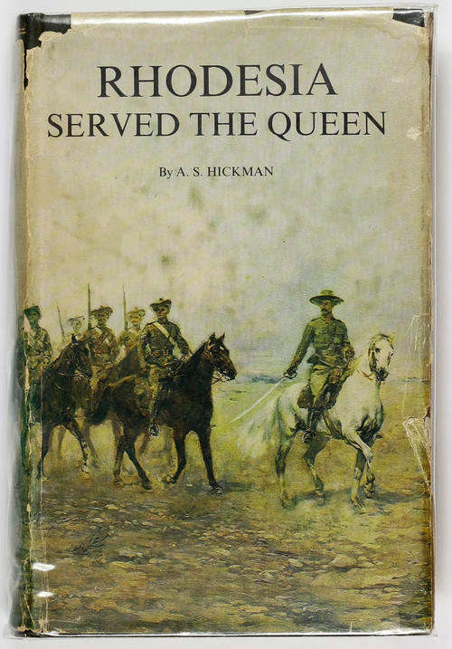 REDUCED Rhodesia Served the Queen Volume II AS Hickman Hardcover Book Good