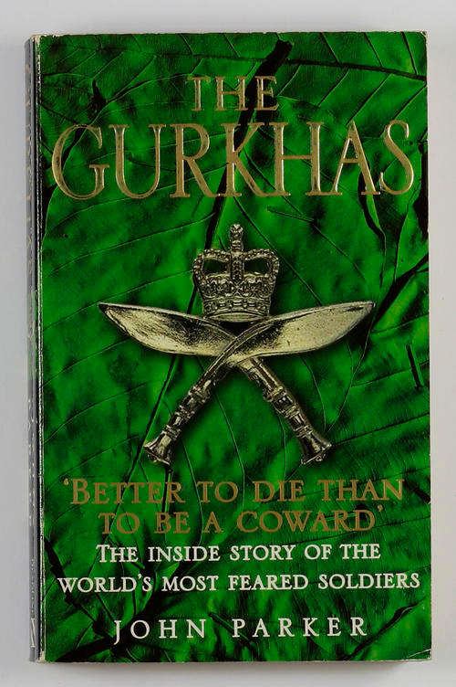 The Gurkhas The Inside Story of the World's Most Feared Soldiers Very Good Soft Cover Book