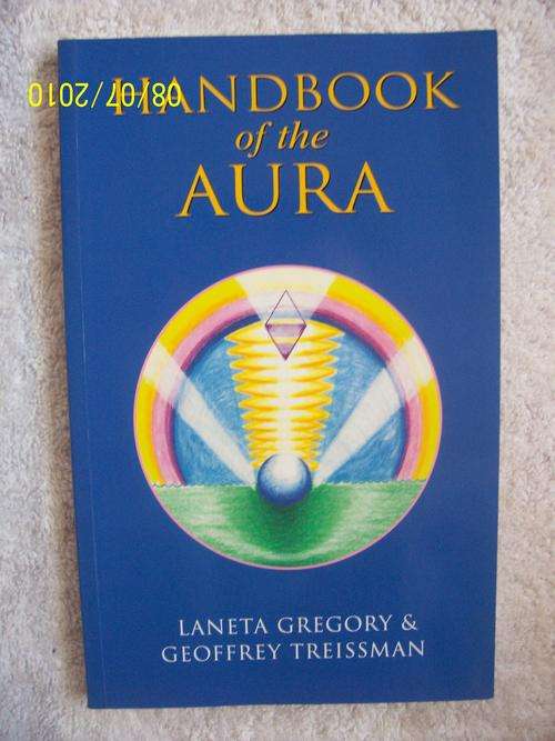 HANDBOOK OF THE AURA by Laneta Gregory & Geoffrey Treissman