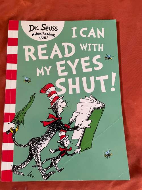 Dr Seuss I can read with my eyes shut