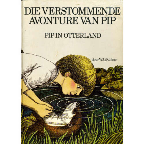 [B:1:S:CC]-Pip in Otterland. Die verstommende avonture van Pip. - WO Kuhne