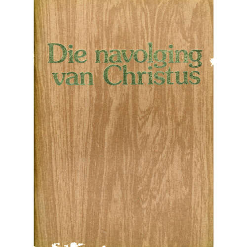 [B:1:S:CC]-Die navolging van Christus - Jan Hanekom