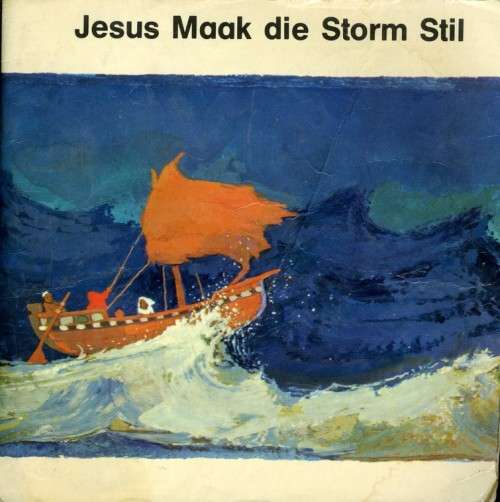 [B:1:S:CC]-Jesus Maak die Storm Stil - Unknown