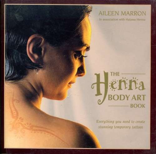 [B:2:S:CC]-The Henna Body Art Book - Aileen Marron