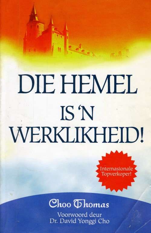 [B:1:S:CC]-Die Hemel is 'n Werklikheid. - Choo Thomas