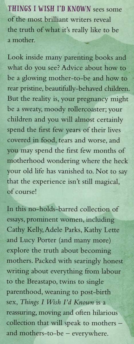 [B:2:S:CC]-Things I wish I'd known. Women tell the truth about motherhood. - Various
