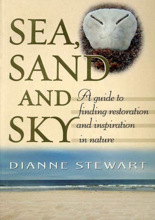 [B:2:S:CC]-Sea, Sand and Sky. A guide to finding restoration and inspiration in nature.