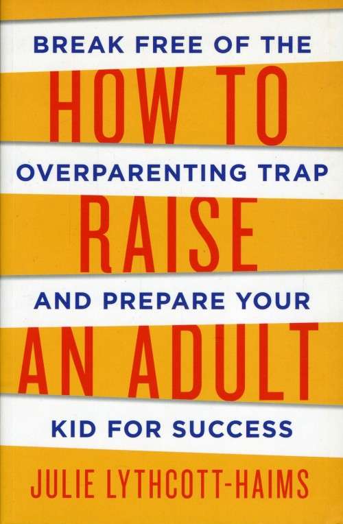 [B:2:S:CC]-How to Raise an Adult.