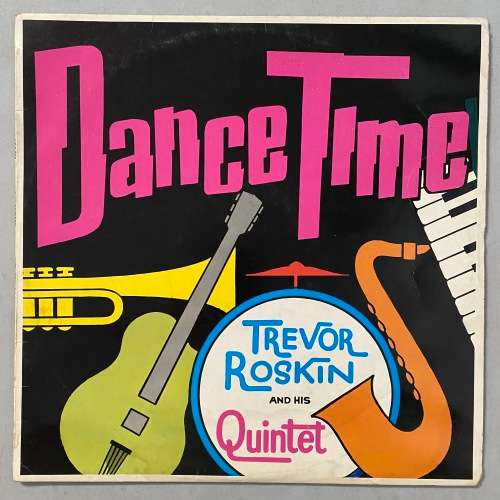Trevor Roskin and His Quintet - Dance Time Vinyl LP South African