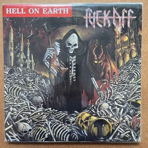 F#ck Off - Hell On Earth Vinyl LP Rare 1990 Spanish Thrash Metal