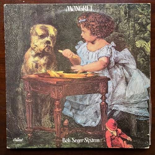 Bob Seger System - Mongrel Vinyl LP Original UK Press Blues Rock