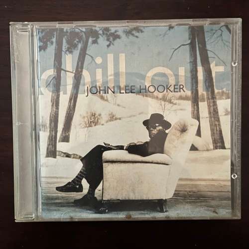 John Lee Hooker - Chill Out CD UK Press Blues