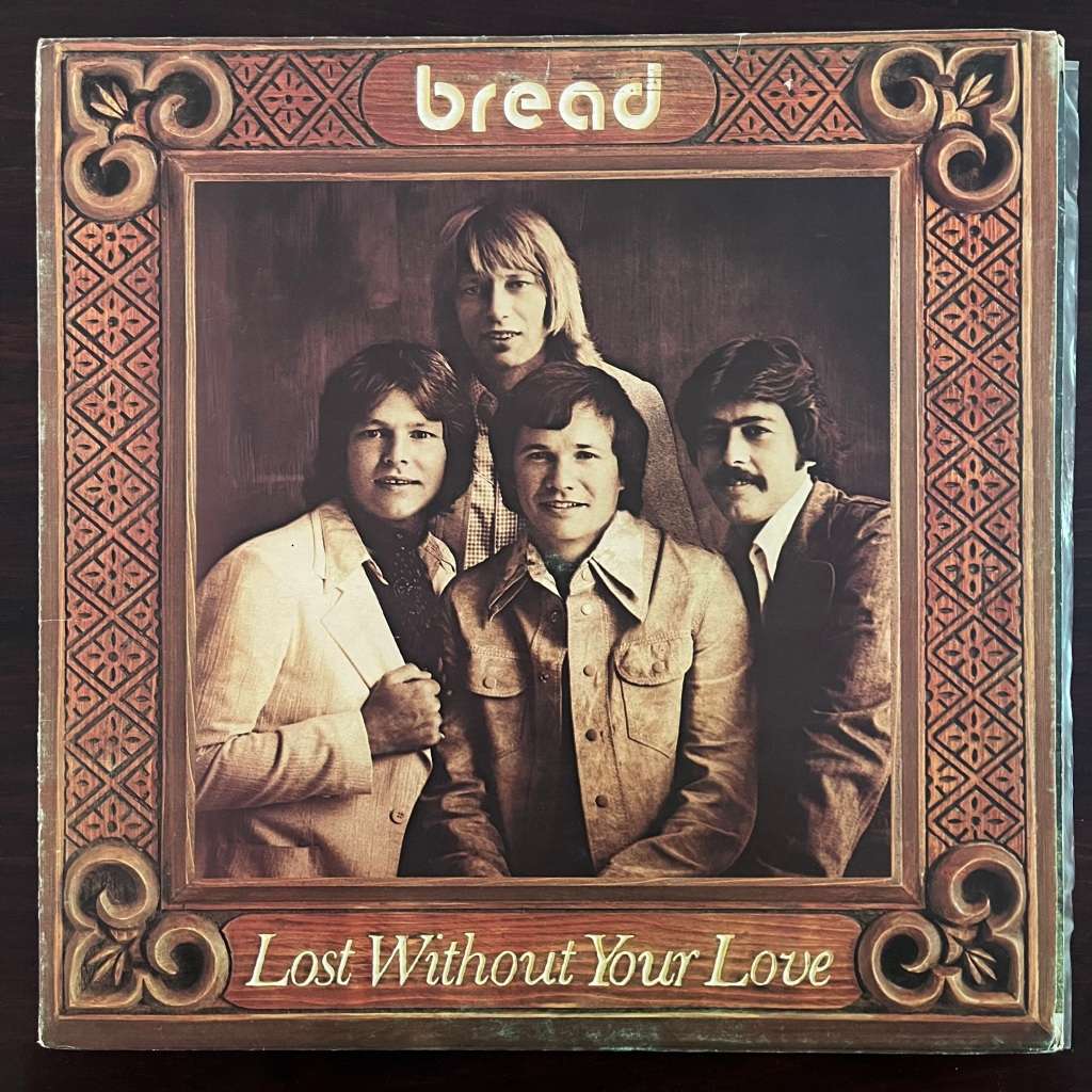 Bread - Lost Without Your Love Vinyl LP South African Press