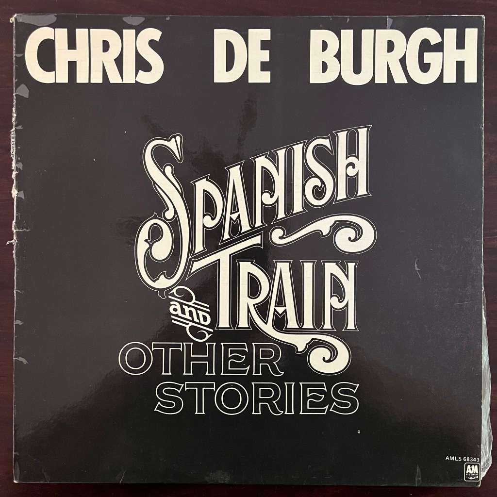 Chris De Burgh - Spanish Train Vinyl LP South African Press