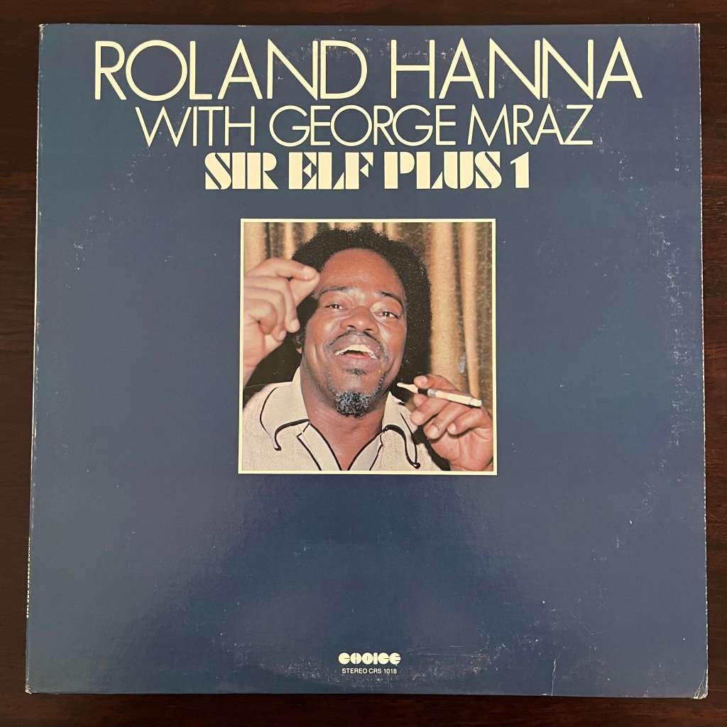 Roland Hanna with George Mraz - Sir Elf Plus 1 Vinyl LP US Press Jazz