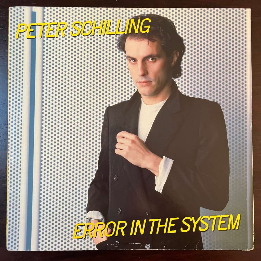 Peter Schilling - Error In The System Vinyl LP Original EU Press Synth New Wave