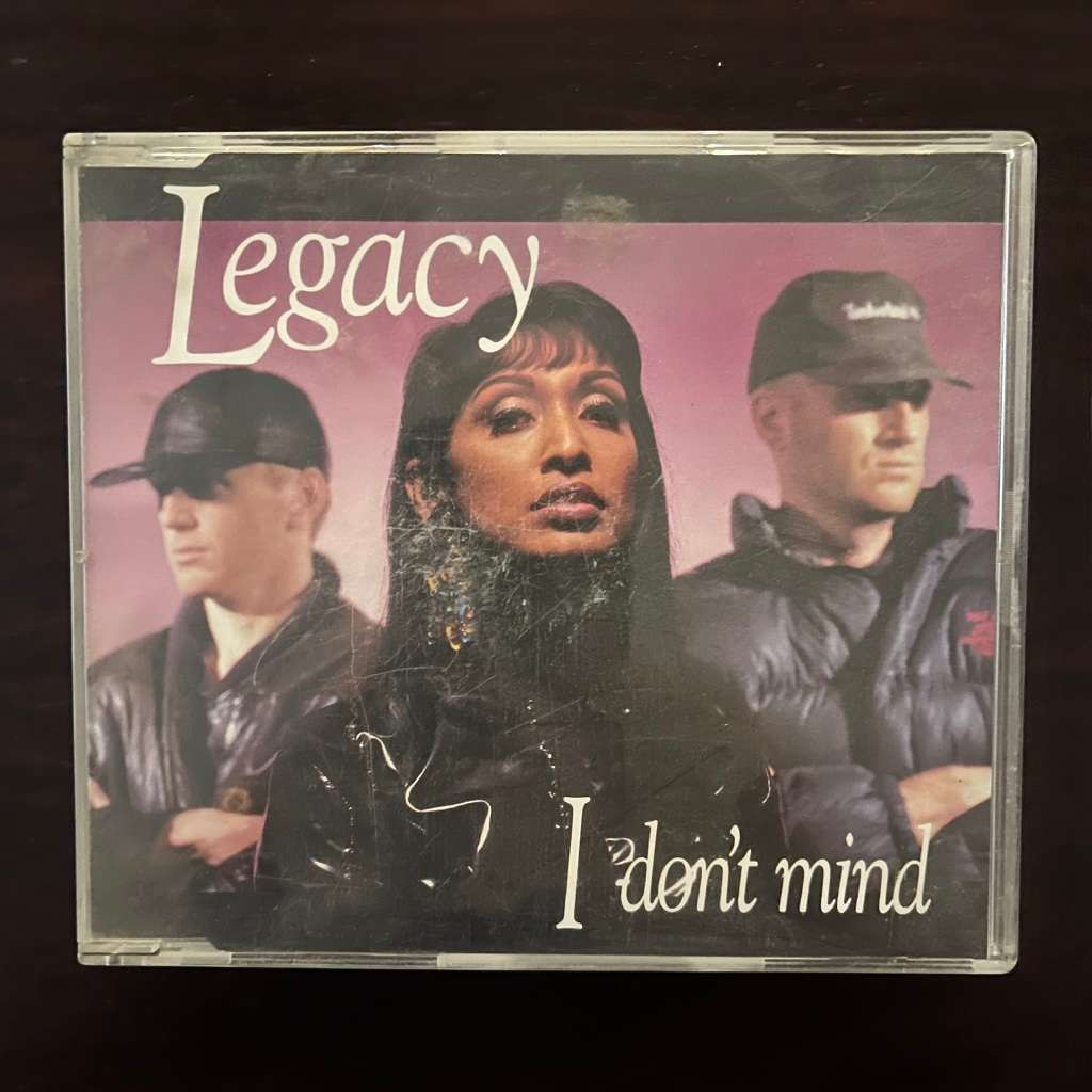 Legacy - I Don`t Mind CD Single Downtempo UK Press