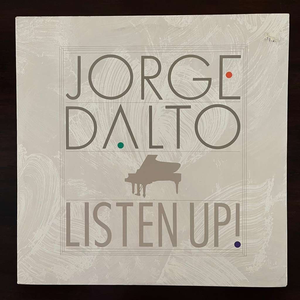Jorge Dalto - Listen Up! Vinyl LP Afro Cuban Smooth Jazz US Press Import