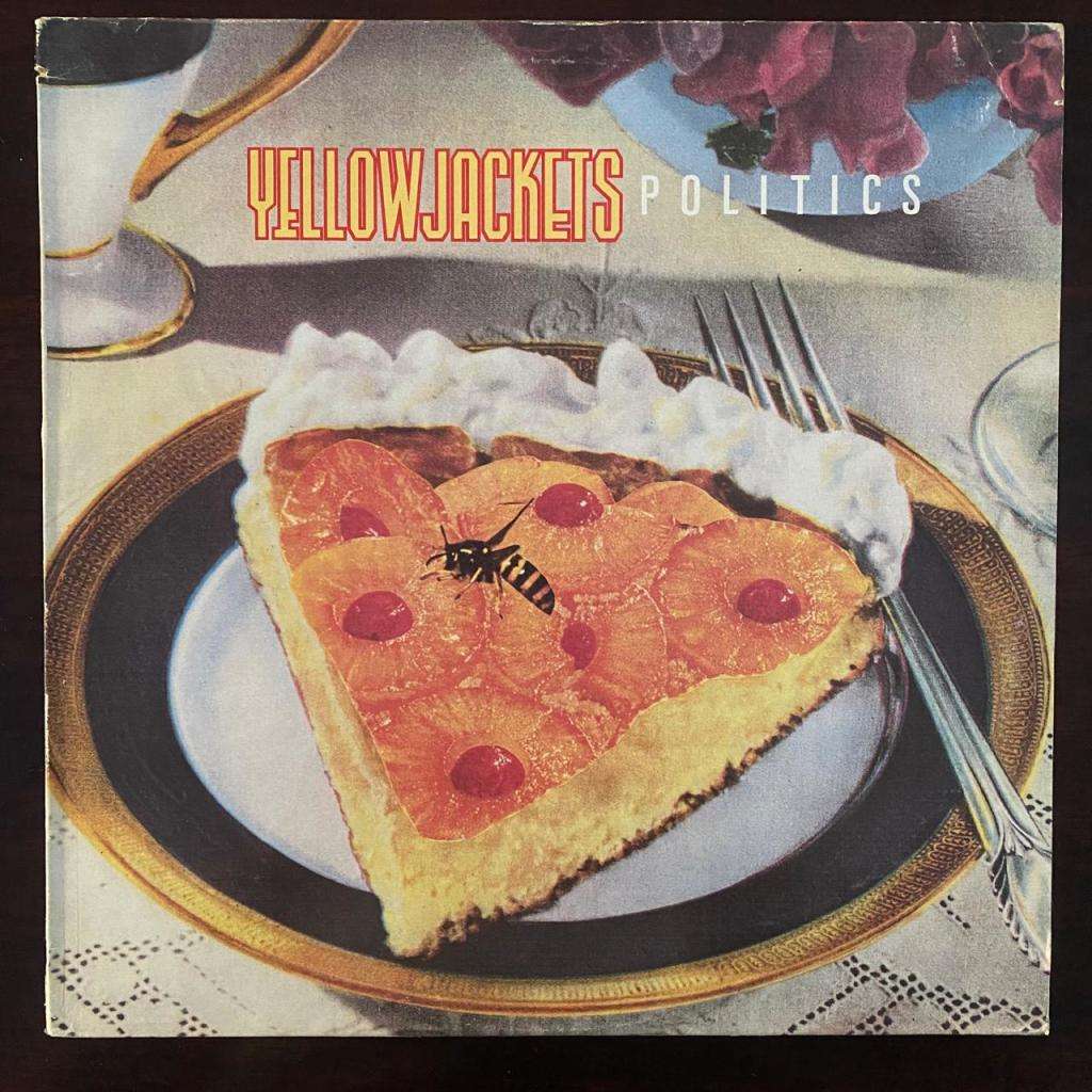 Yellowjackets - Politics Vinyl LP US Press Jazz Fusion