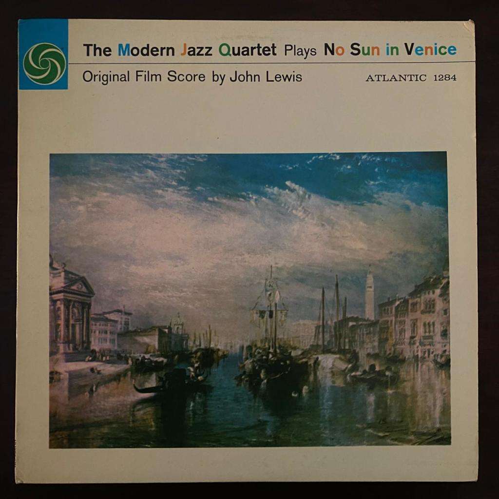 The Modern Jazz Quartet - No Sun In Venice Vinyl LP Soundtrack US Press