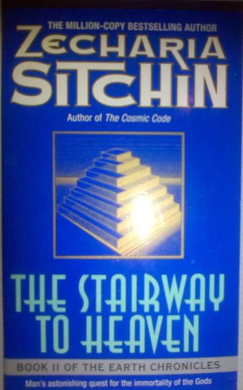 The stairway to heaven by Zecharia Sitchin