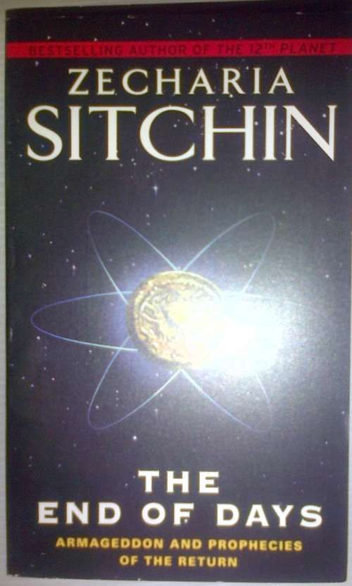 The End of Days by Zecharia Sitchin