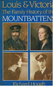 Louis and Victoria the family history of the Mountbattens