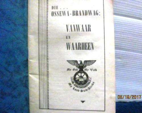 Die Ossewa Brandwag: Vanwaar en Waarheen 1942 sagteband klein boekie