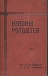 Hendrik Potgieter deur Carel Potgieter en N H Theunissen Boer War history