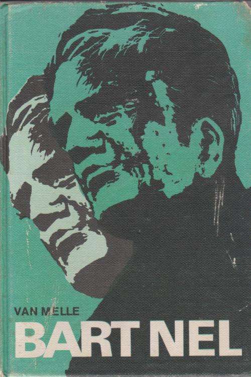 Bart Nel  deur J van Melle Roman uit die Boere-Rebellie dae.