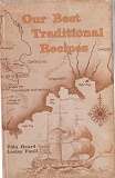 Our best traditional recipes by Vida Heard and Lesley Faull. South African cookbook