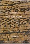 Archaeology in Southern Africa. H C Woodhouse A general reader for the student and archaeology enthu