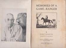 Memories of a Game Ranger by Harry Wolhuter FIRST EDITION.
