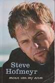Mense Van My Asem deur Steve Hofmeyr biografie van Steve Hofmeyr