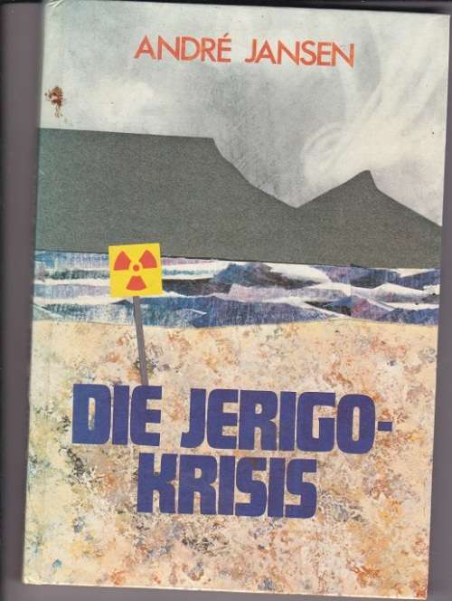 Jerigo-krisis deur Andre Jansen Suid-Afrikaanse Avontuurverhaal Koeberg kragsentrale