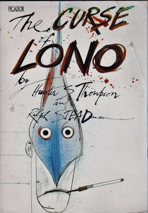 Curse of Lono by Hunter S. Thompson and Ralph Steadman