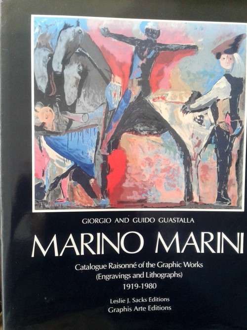 MARINO MARINI: Catalogue Raisonné of the Graphic Works (Engravings and Lithographs) 1919-1980.