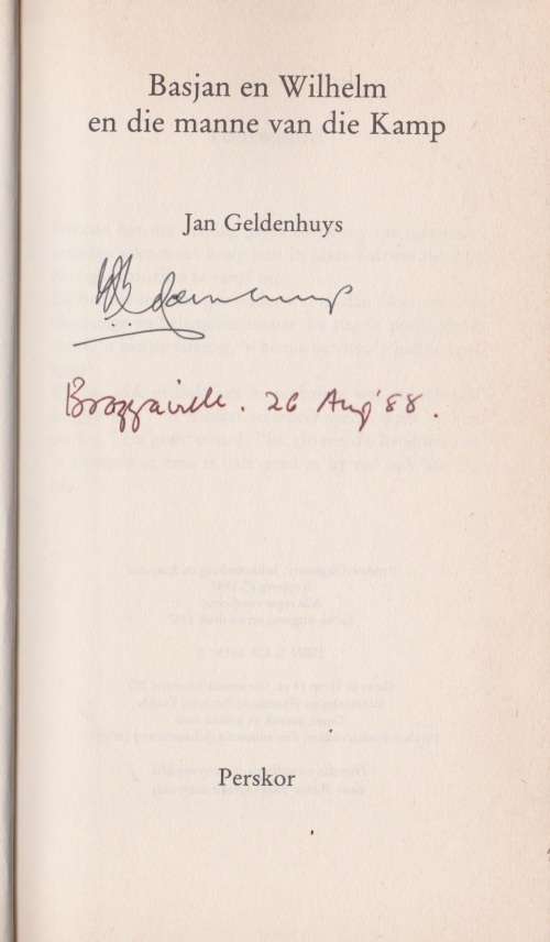 Basjan en Wilhelm en die manne van die Kamp deur Jan Geldenhuys (Getekende kopie). Humoristiese verb