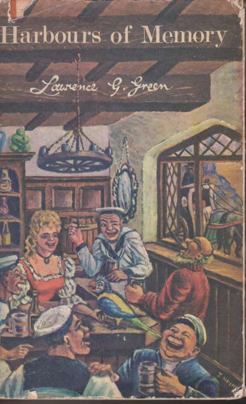 Harbours of Memory by Lawrence G Green,   FIRST EDITION