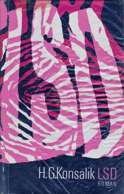 LSD deur Heinz G Konsalik  KOOP DRIE KONSALIK BOEKE EN KRY DERDE GRATIS
