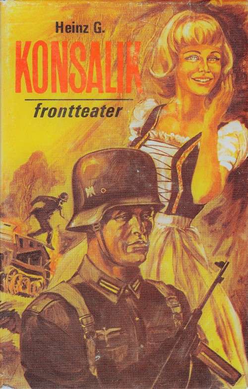 Frontteater deur Heinz G Konsalik KOOP DRIE KONSALIK BOEKE EN KRY DERDE GRATIS