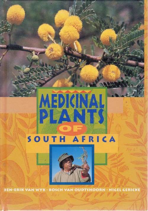 Medicinal Plants Of South Africa by Ben-Erik Van Wyk, Nigel Gericke, et al