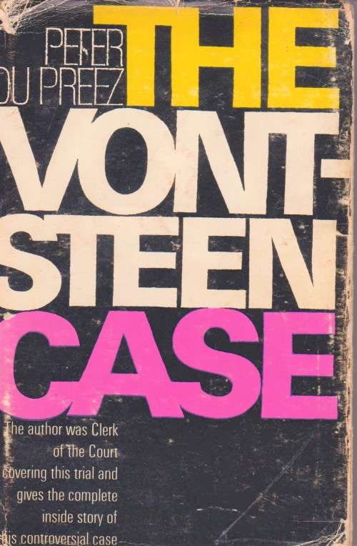 Vontsteen Case by Peter du Preez, South African criminal cases