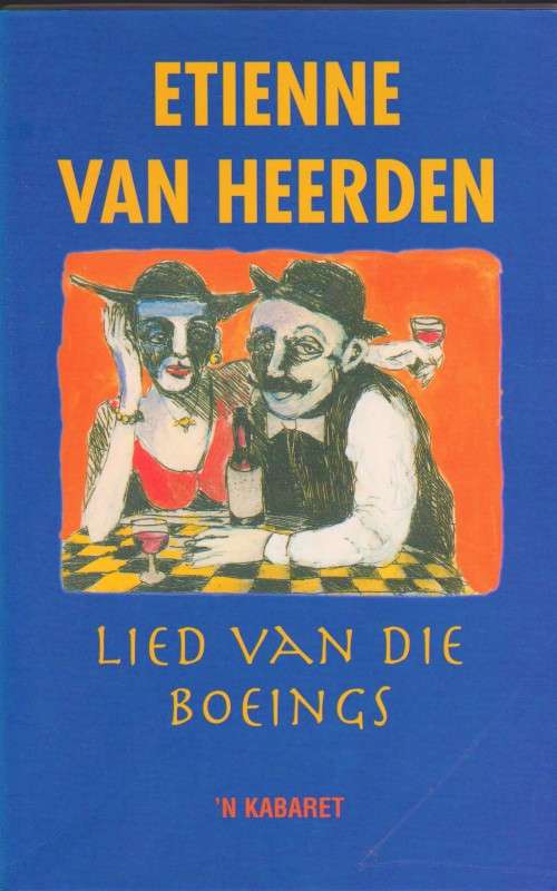 Lied van die Boeings kabaret deur Etienne van Heerden