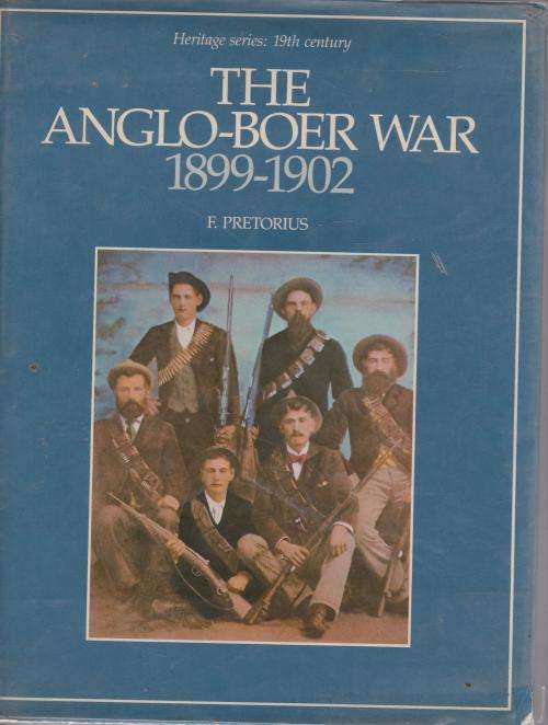 Anglo-Boer War 1899-1902 by F Pretorius