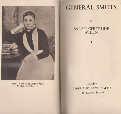 General Smuts by Sarah Gertrude Millin Biography and Second Boer War and the First World War history