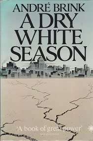 Dry White season by André P Brink FIRST EDITION