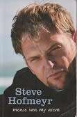 Mense Van My Asemdeur Steve Hofmeyr biografie van Steve Hofmeyr