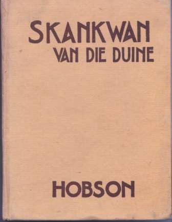 Skankwan van die Duine, geskryf deur die broers GC Hobson en SB Hobson