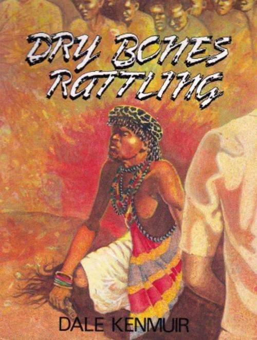 Dry bones rattling by H Kenmuir YOUTH NOVEL SIGNED COPY